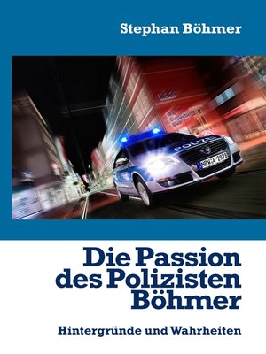 cover image of Die Passion des Polizisten Böhmer